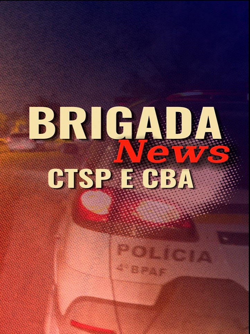 Brigada News - CTSP e CBA